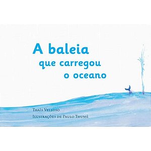 Livro A baleia que carregou o oceano