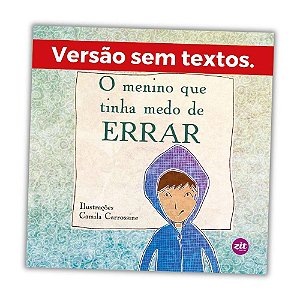 Livro O menino que tinha medo de errar - pequenos escritores