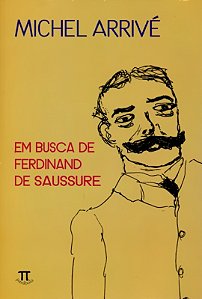 Livro Em busca de ferdinand de saussure- volume i