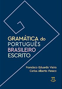 Livro Gramática do português brasileiro escrito