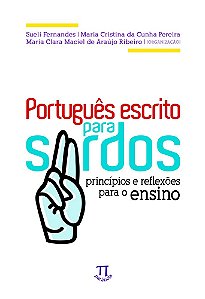 Livro Português escrito para surdos - Princípios e reflexões pa...