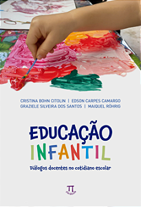 Livro Educação infantil: diálogos docentes no cotidiano e...