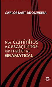 Livro Nos caminhos e descaminhos em matéria gramatical