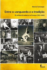 Livro Entre a vanguarda e a tradição: os artistas brasile...