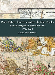 Livro Bom Retiro, bairro central de São Paulo: transforma...