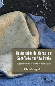Livro Movimentos de moradia e sem-teto em São Paulo: expe...