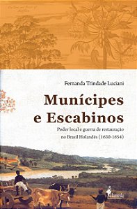 Livro Munícipes e escabinos: poder local e guerra de restauraçã...