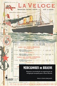 Livro Mercadores de braços: riqueza e acumulação na organ...