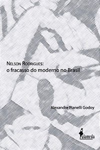 Livro Nelson Rodrigues: o fracasso do moderno no Brasil