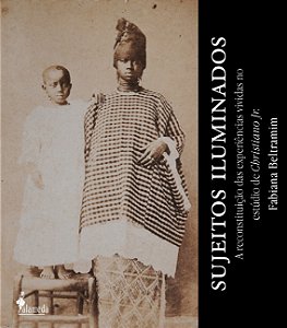 Livro Sujeitos iluminados: a reconstituição das experiências vi...