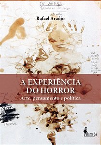 Livro A experiência do horror: arte, pensamento e polític...