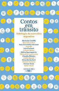 Livro Contos em trânsito: Antologia da narrativa argentin...