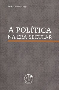 Livro A Política Na Era Secular