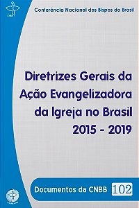 Livro Documentos da CNBB 102: diretrizes gerais da acao evangel...