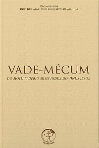 Livro Vade mecum do motu proprio mitis iudex dominus iesu: do m...