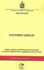 Livro Documentos Pontifícios 31 - Pastores Gregis - Sobre...