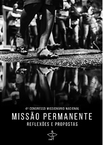 Livro 4 Congresso Missionário Nacional - Missão Permanente Refl...