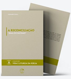 Livro A Reconciliação - Irmã Do Batismo - Vol. 6