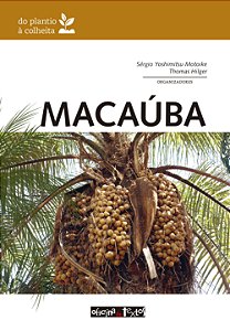 Livro Macaúba: Do Plantio À Colheita
