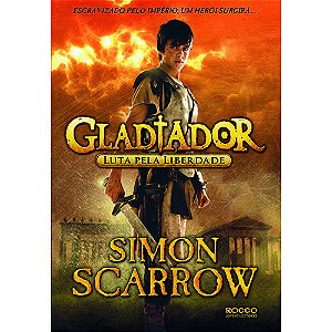 Livro Gladiador: Luta pela liberdade