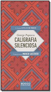 Livro Caligrafia Silenciosa