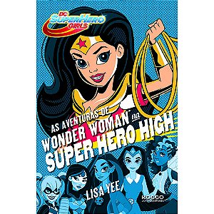 Livro As aventuras de Wonder Woman na Super Hero High