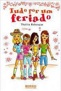 Livro Tudo Por Um Feriado - (Edição Revista E Atualizada)