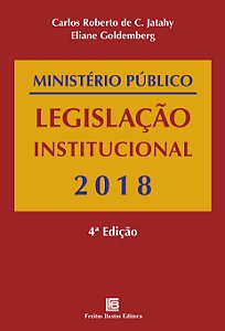 Livro Ministério Público - Legislação Institucional 2018 ...