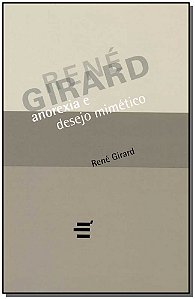 Livro Anorexia E Desejo Mimético