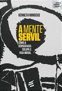 Livro A Mente Servil