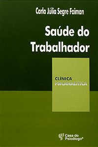 Livro Saúde do trabalhador: possibilidades e desafios da ...