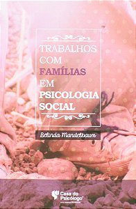 Livro Trabalhos com famílias em psicologia social