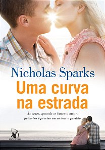Livro Uma curva na estrada: Às vezes, quando se busca o a...