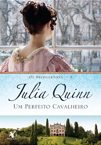 Livro Um perfeito cavalheiro (Os Bridgertons – Livro 3): ...