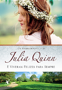Livro E viveram felizes para sempre (Os Bridgertons – Liv...