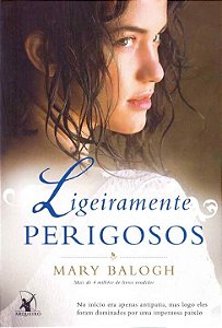 Livro Ligeiramente perigosos (Os Bedwyns – Livro 6): O li...