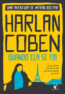 Livro Quando ela se foi (Myron Bolitar – Livro 9) (Volume...