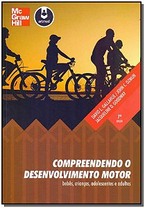 Livro Compreendendo o Desenvolvimento Motor: Bebês, Crian...