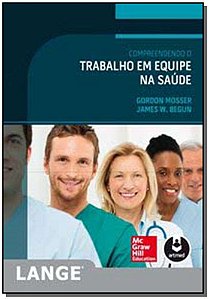 Livro Compreendendo o Trabalho em Equipe na Saúde