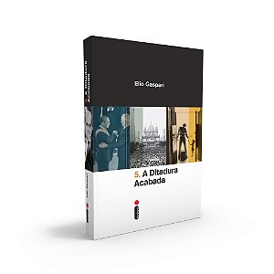 Livro A Ditadura Acabada (Volume 5)
