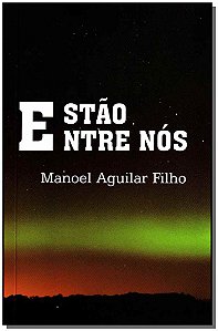 Livro Estão Entre Nós