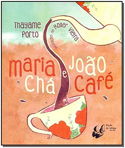 Livro Maria Chá E João Café