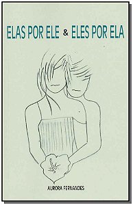 Livro Elas Por Ele E Eles Por Ela