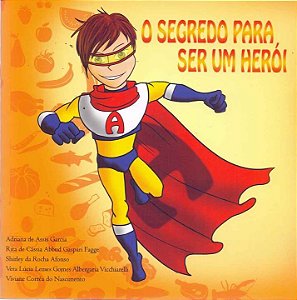 Livro O Segredo Para Ser Um Herói
