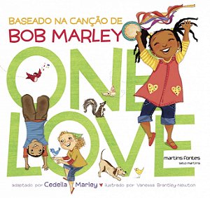 Livro One love: Baseado na canção de Bob Marley