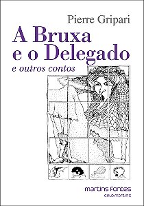 Livro A bruxa e o delegado e outros contos