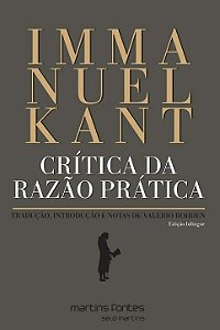 Livro Crítica da razão prática: Tradução, introdução e notas de...