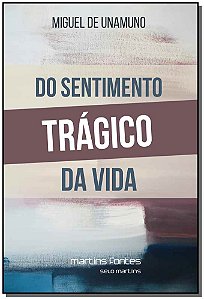 Livro Do sentimento trágico da vida: nos homens e nos pov...