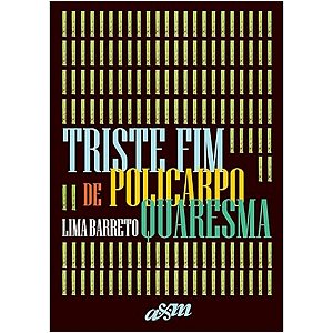 Livro Triste Fim De Policarpo Quaresma