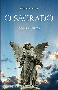 Livro O Sagrado - Prosas E Versos